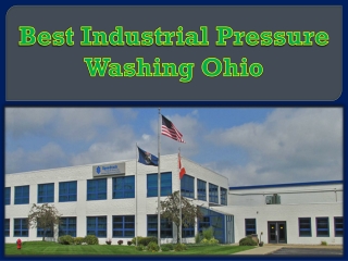 Best Industrial Pressure Washing Ohio