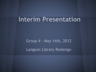 Interim Presentation