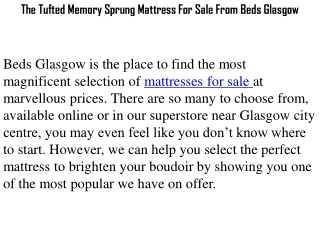 The Tufted Memory Sprung Mattress For Sale From Beds Glasgow
