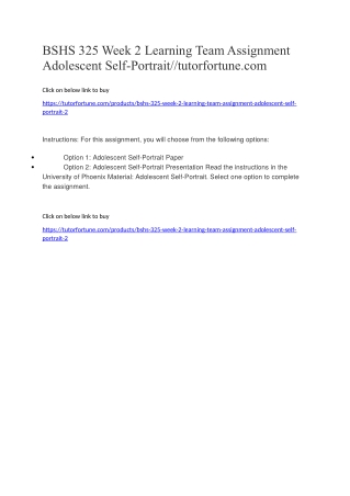 BSHS 325 Week 2 Learning Team Assignment Adolescent Self-Portrait//tutorfortune.com