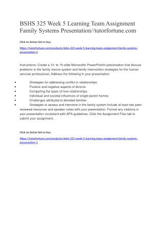 BSHS 325 Week 5 Learning Team Assignment Family Systems Presentation//tutorfortune.com