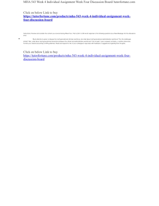 MHA 543 Week 4 Individual Assignment Week Four Discussion Board//tutorfortune.com