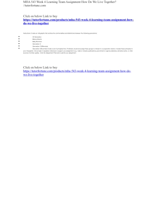 MHA 543 Week 4 Learning Team Assignment How Do We Live Together? //tutorfortune.com