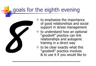 goals for the eighth evening