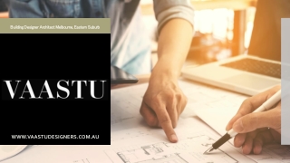 Building Designer Architect Melbourne, Eastern Suburb