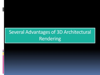 Several Advantages of 3D Architectural rendering