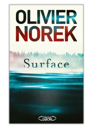 [PDF] Free Download Surface By Olivier Norek
