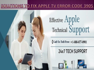 How to Fix Apple TV Error Code 3905? Call 1-888-877-0901