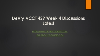 DeVry ACCT 429 Week 4 Discussions Latest