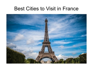 Best cities in France to visit