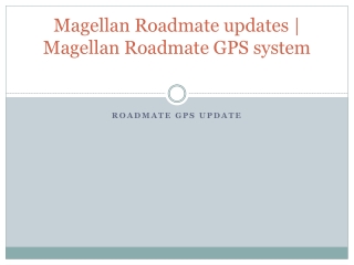 Magellan Roadmate updates | Magellan Roadmate GPS system