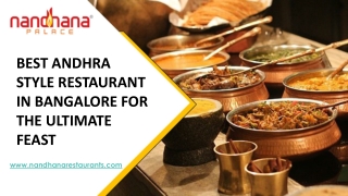 BEST ANDHRA STYLE RESTAURANT IN BANGALORE FOR THE ULTIMATE FEAST