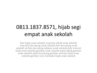 0813.1837.8571, jilbab poni anak sekolah