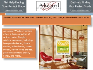 ADVANCED WINDOW FASHIONS - BLINDS, SHADES, SHUTTERS, CUSTOM DRAPERY & MORE
