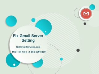 Gmail Server Setting | Dial 1-855-599-8359 | Fix Gmail SMTP Setting