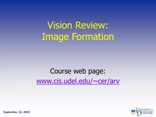 Vision Review: Image Formation