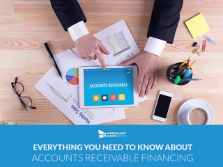 Everything you need to know about accounts receivable financing