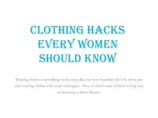 Clothing Hacks Every Women Should Know