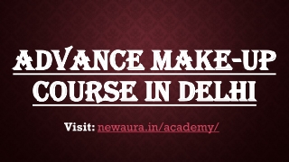 ADVANCE MAKE-UP COURSE in Delhi