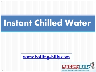 Instant Chilled Water - www.boiling-billy.com