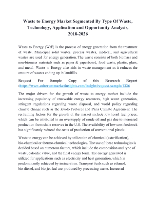 Waste to Energy Market Segmentd By Type Of Waste, Technology, Application and Opportunity Analysis, 2018-2026