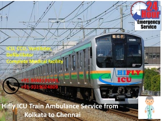 Low Cost Train Ambulance Service from Kolkata to Chennai By Hifly ICU