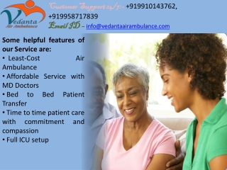 All social unit medivac facility- Vedanta Air Ambulance Delhi