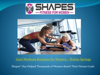 Gym Workout Routines for Womenin Bonita Springs