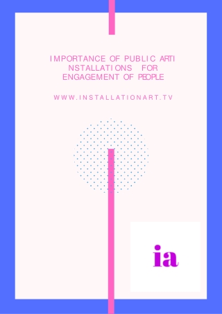 Importance of Public Art Installations For Engagement of People