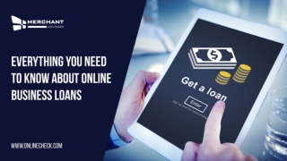 Everything you need to know about online business loans