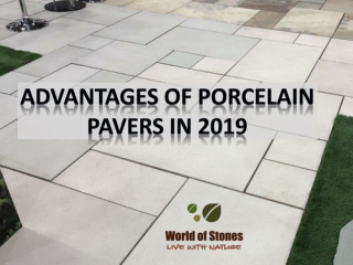 Advantages of Porcelain Pavers in 2019