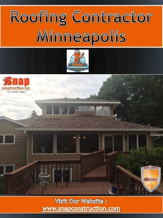 Roofing Contractor Minneapolis | Call us 6123337627 | snapconstruction.com