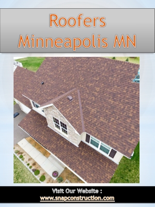Roofers Minneapolis MN | Call us 6123337627 | snapconstruction.com