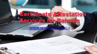 Certificate Attestation Services for Bahrain