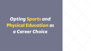 Opting Sports and Physical Education as a Career Choice