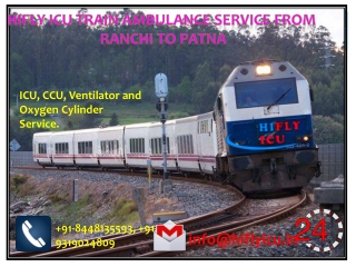 Low Cost Train Ambulance Service from Ranchi to Patna By Hifly ICU