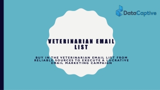 Where can I avail the best Veterinarian Mailing List?