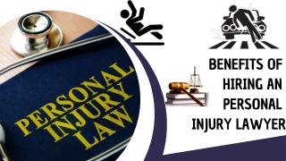 Benefits of Hiring a Personal Injury Lawyer