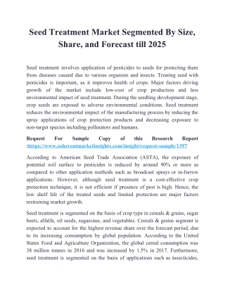 Seed Treatment Market Segmented By Size, Share, and Forecast till 2025