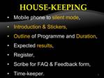 HOUSE-KEEPING