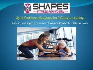 Gym Workout Routines for Women in Spring