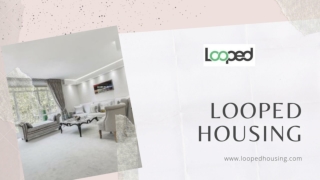 Find Houses for rent in best location with Looped Housing