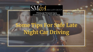 Some Tips for Safe Late Night Car Driving