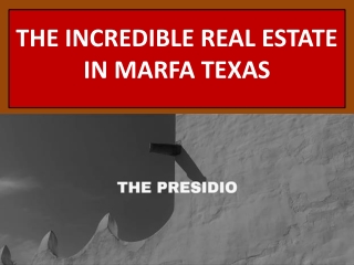 High quality real estate services in Marfa Texas