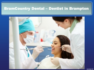 BramCountry Dental | Dentist in Brampton