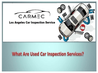 Los Angeles Car Inspection Service