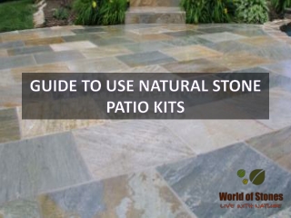 Guide to use Natural Stone Patio Kits