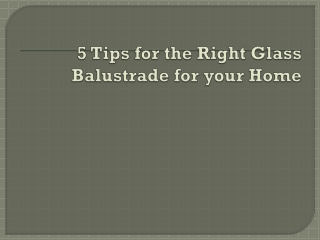 5 Tips for the Right Glass Balustrade for your Home