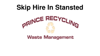 Skip Hire In Stansted