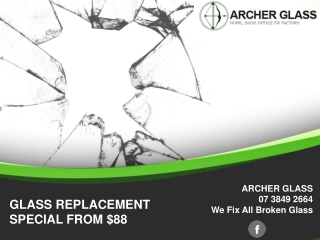 GLASS REPLACEMENT SPECIAL FROM $88